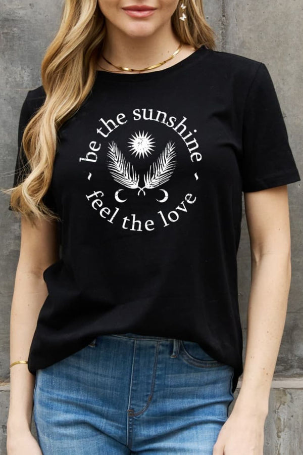 Simply Love BE THE SUNSHINE FEEL THE LOVE Graphic Cotton Tee - SHIRLYN.CO