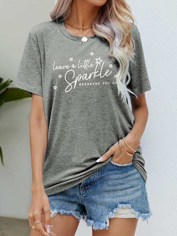 LEAVE A LITTLE SPARKLE WHEREVER YOU GO Tee Shirt - SHIRLYN.CO