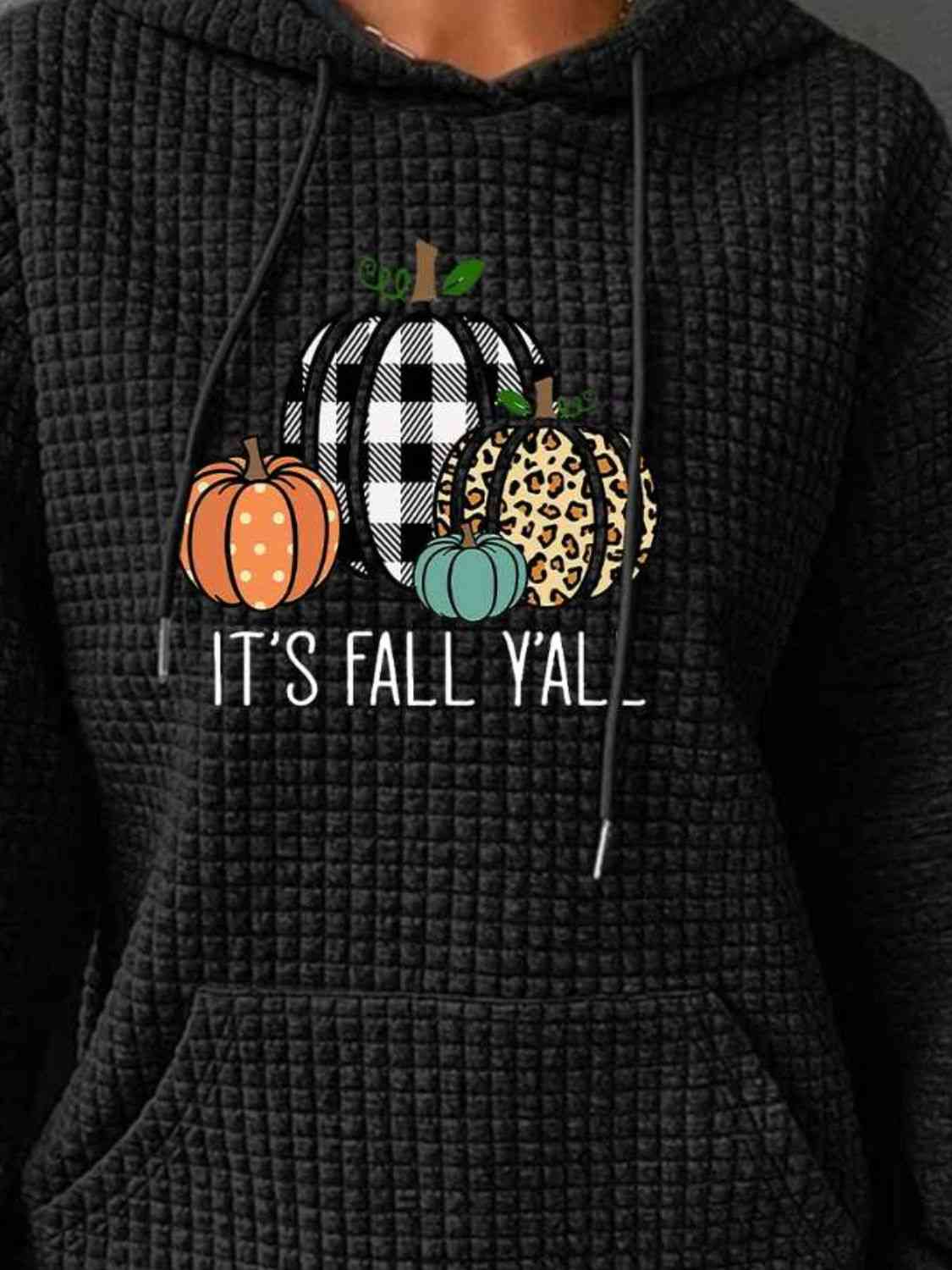 IT'S FALL YALL Full Size Graphic Hoodie