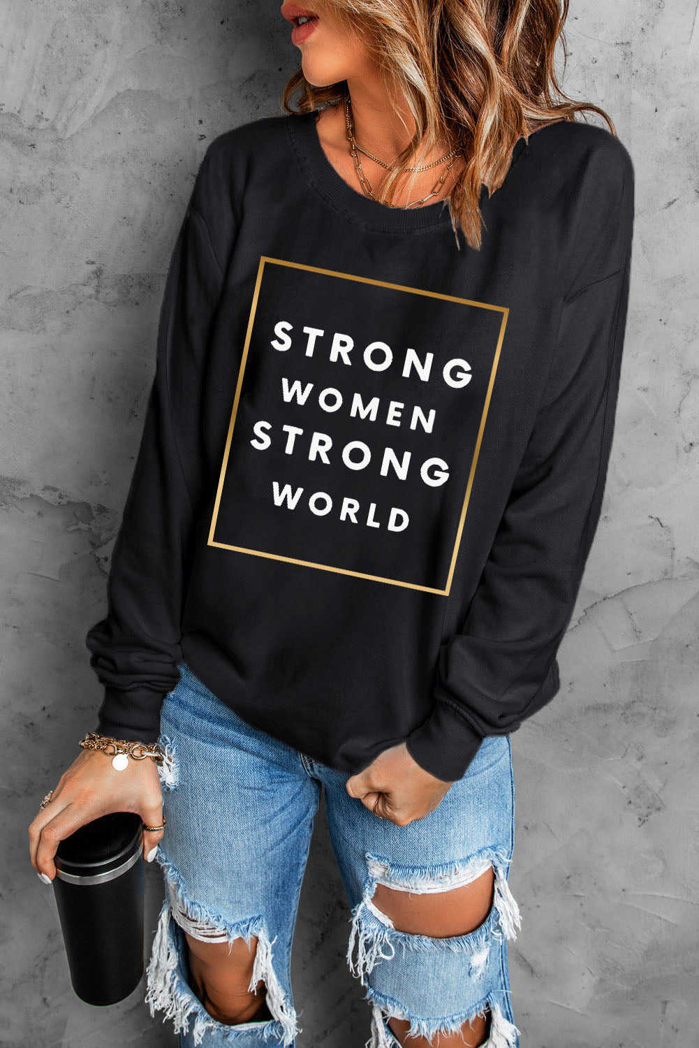 STRONG WOMEN STRONG WORLD Graphic Drop Shoulder Sweatshirt - SHIRLYN.CO