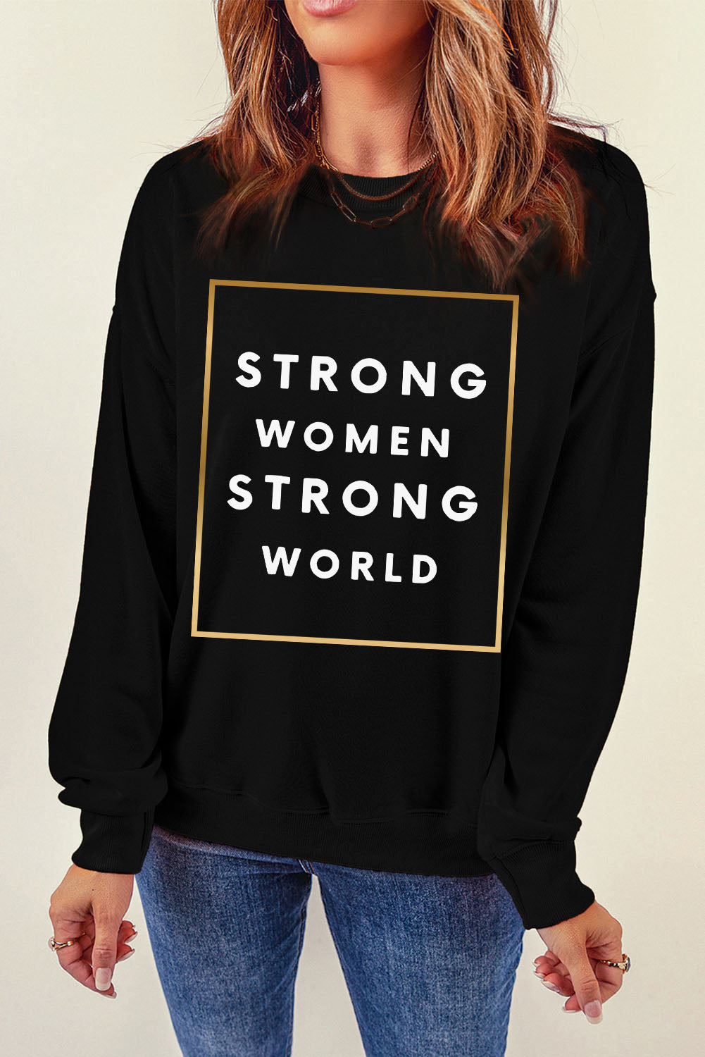 STRONG WOMEN STRONG WORLD Graphic Drop Shoulder Sweatshirt - SHIRLYN.CO